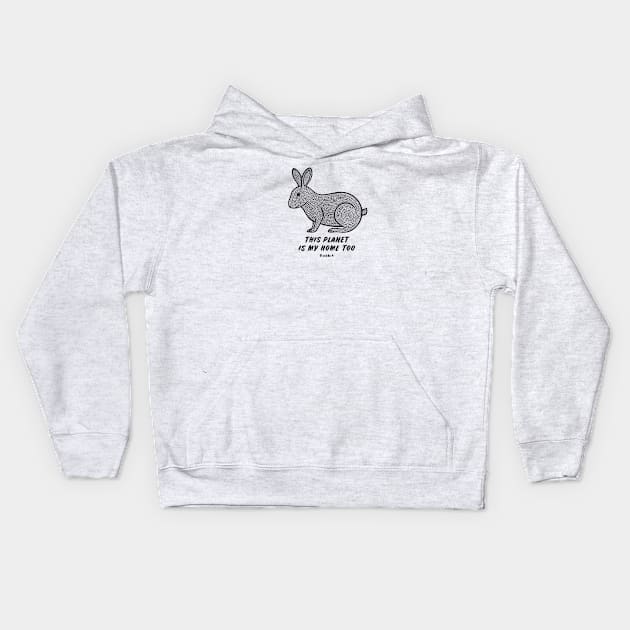 Rabbit - This Planet Is My Home Too - animal ink art on white Kids Hoodie by Green Paladin